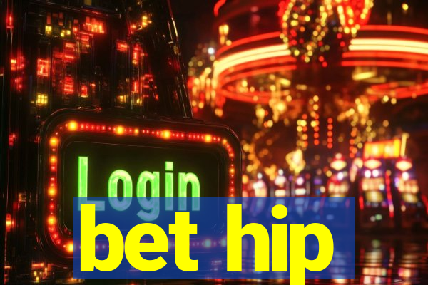 bet hip